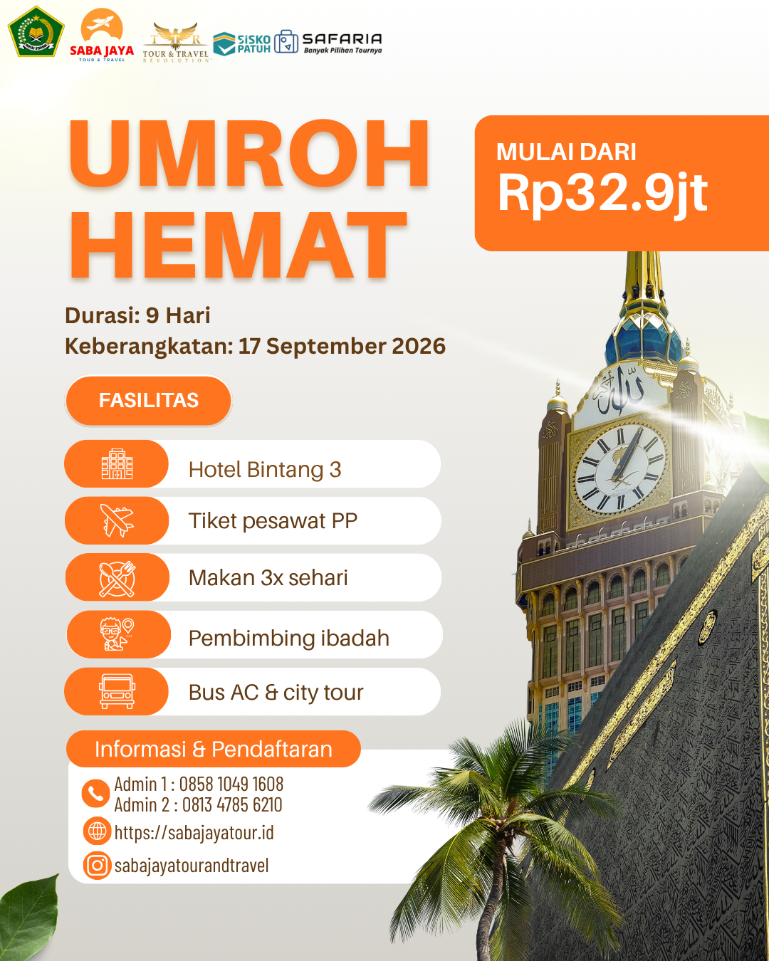 Umroh Hemat Bersama Sabajaya Tour and Travel